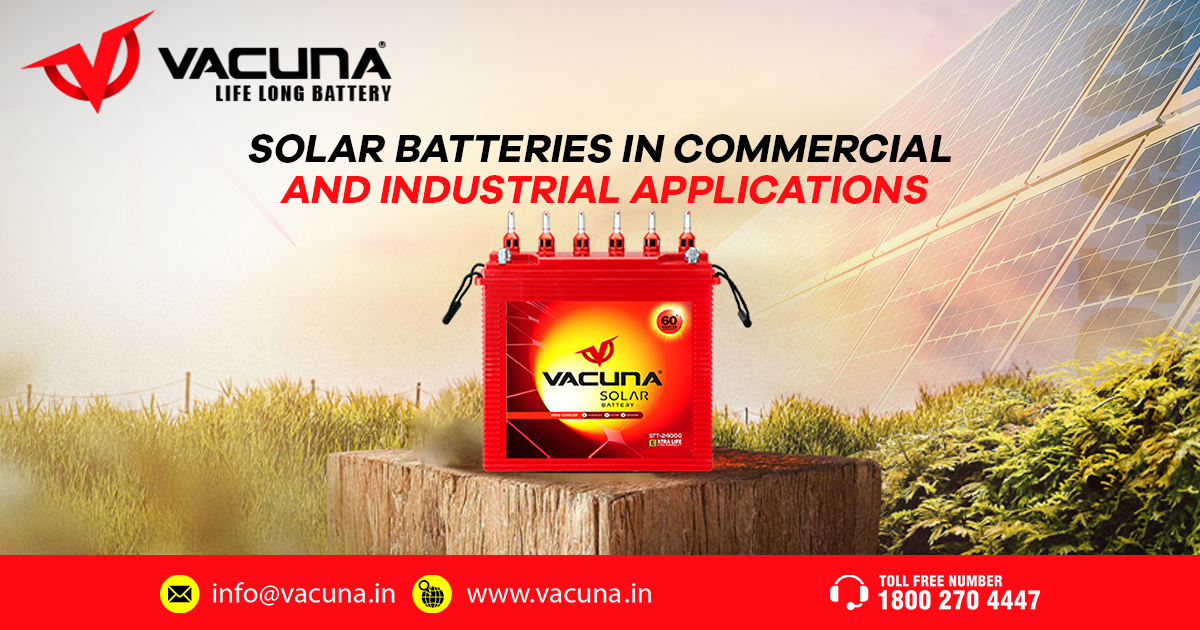 Solar Batteries in Commercial and Industrial Applications 