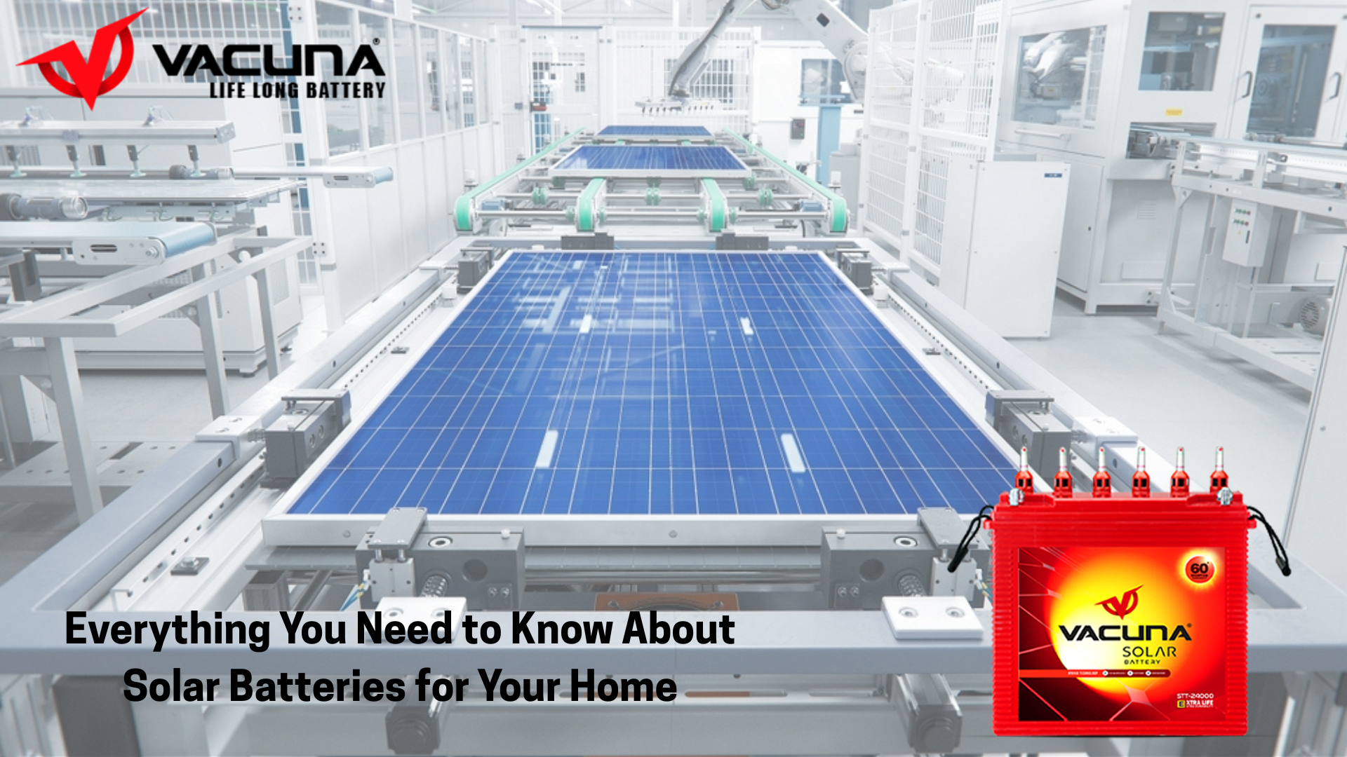Everything You Need to Know About Solar Batteries for Your Home