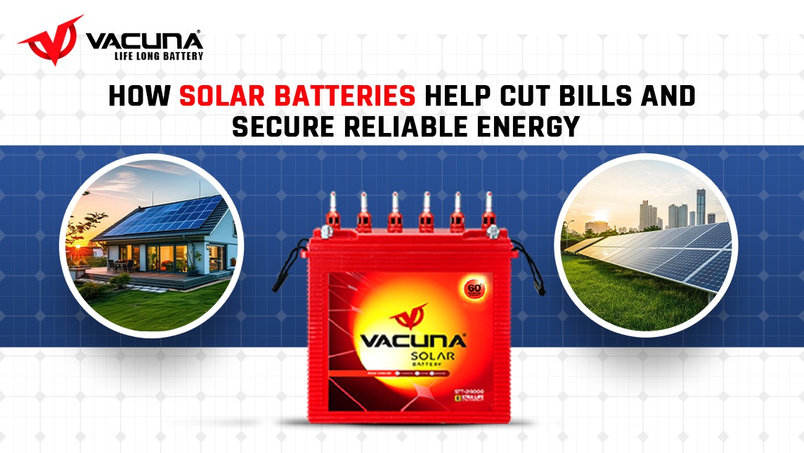 How Solar Batteries Help Cut Bills and Secure Reliable Energy