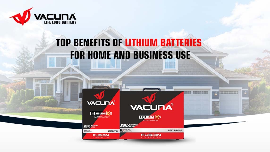 Top benefits of lithium batteries for home and business use