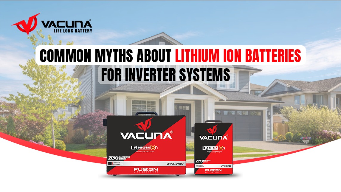 Common Myths About Lithium Ion Batteries for Inverter Systems